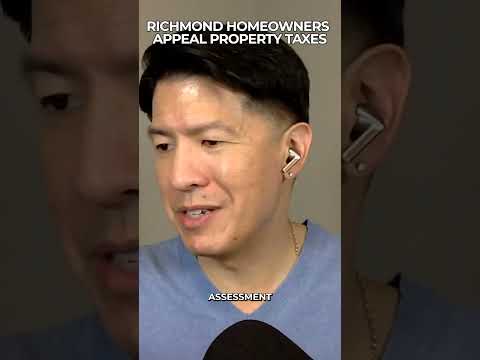 Richmond Homeowners Appeal Property Taxes